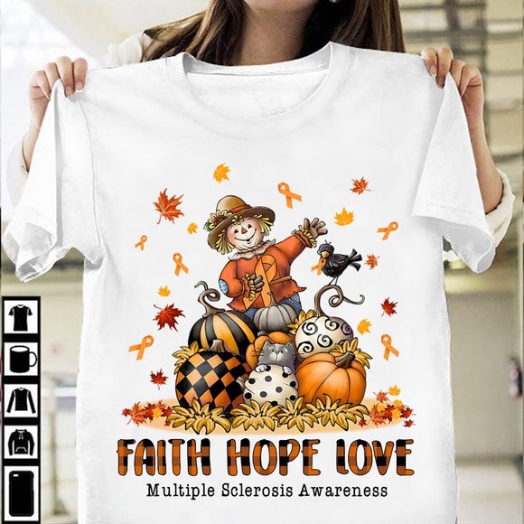 Faith Hope Love Multiple Sclerosis Shirt - Picture 1 of 2